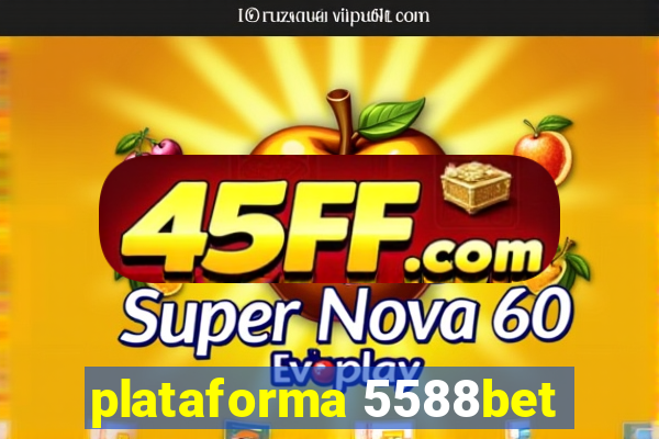 plataforma 5588bet